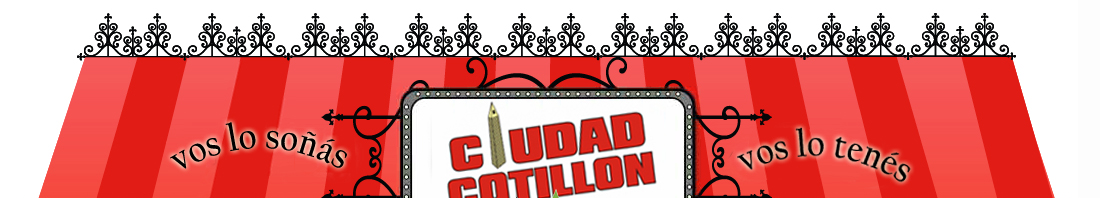 CIUDAD COTILLON Visite la ciudad donde encontrara todo para sus fiestas